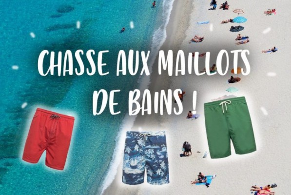 C’est l’été, chasse aux maillots de bains !